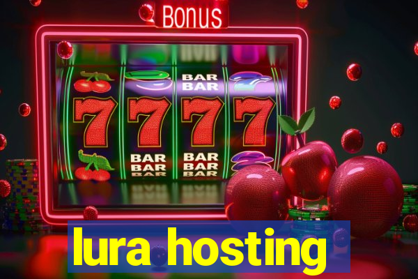 lura hosting